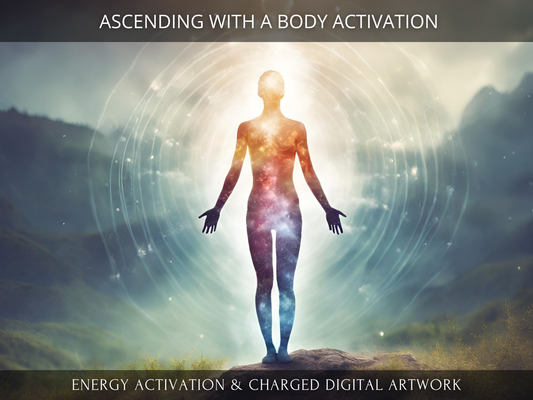 Ascending with a Body Energetic Activation