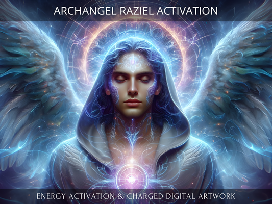 Archangel Raziel Activation