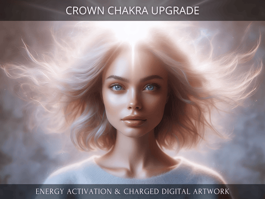 Crown Chakra Upgrade