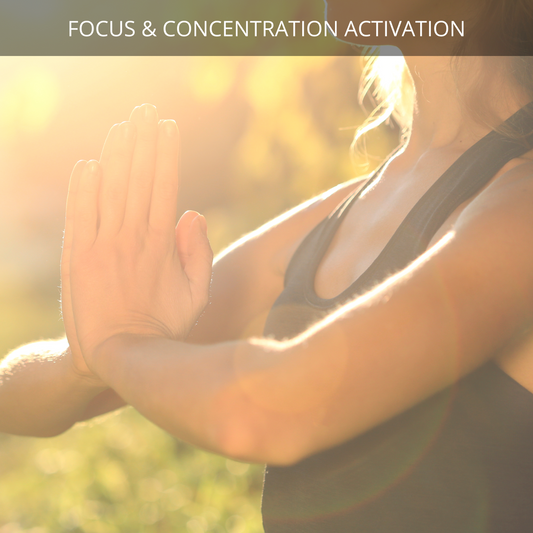 Focus and Concentration Activation