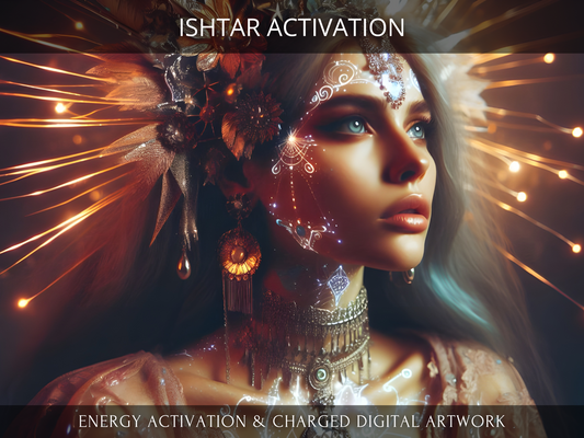 Ishtar Activation