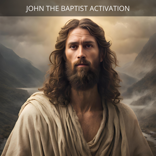 John the Baptist Activation