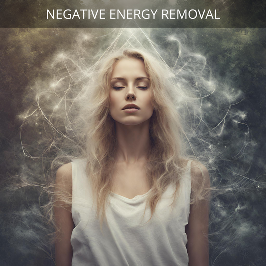 7 days of Negative Energy Removal (curses, entities, black magic, attachments, implants)