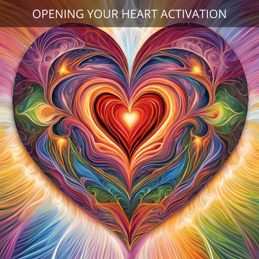 Opening your Heart Activation