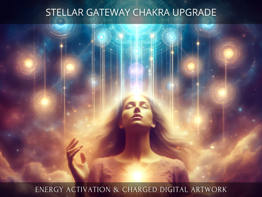 Stellar Gateway Chakra Upgrade