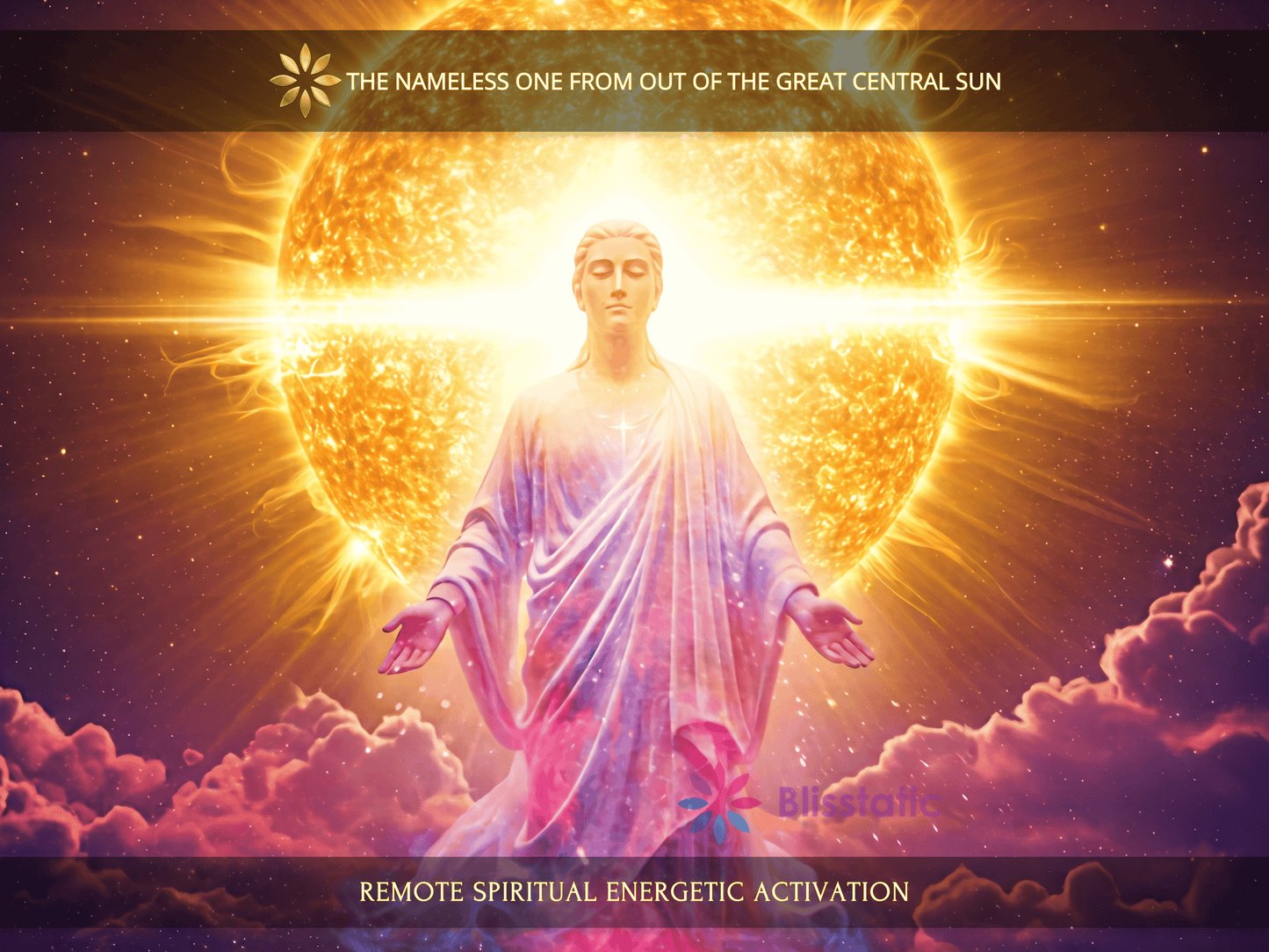 The Nameless One from Out the Great Central Sun Activation