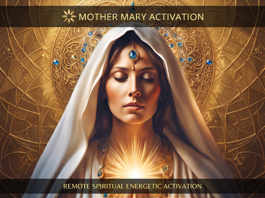 Mother Mary Activation